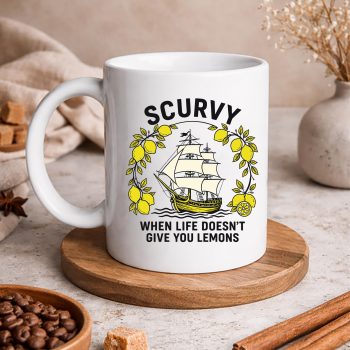 Scurvy Life Lemons SVG, Scurvy When Life Does Not Give Lemons Funny Nautical SVG PNG 5 ScurvyWhenLifeDoesNotGiveLemonsFunnyNauticalmug