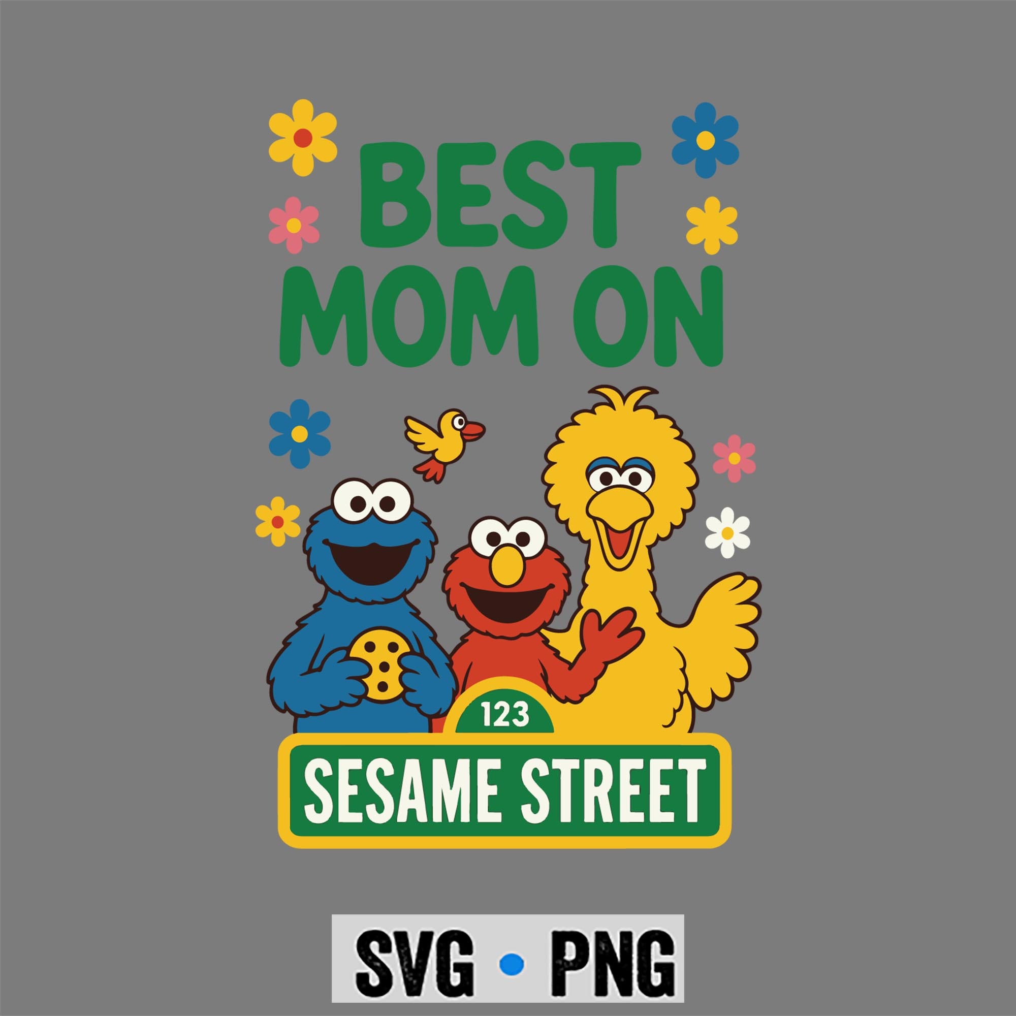 Sesame Street Mothers SVG, Sesame Street Mothers Day Best Mom On Sesame Street SVG PNG 1 Sesame Street Mothers SVG, Sesame Street Mothers Day Best Mom On Sesame Street SVG PNG