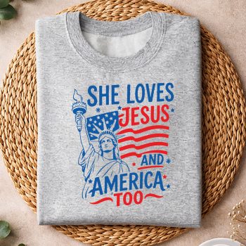 SheLovesJesusandAmericaTooUSAFlag4thofJulysweater