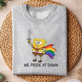 SpongebobWePrideAtDawnFunnyLGBTSupportPrideMonthsweater