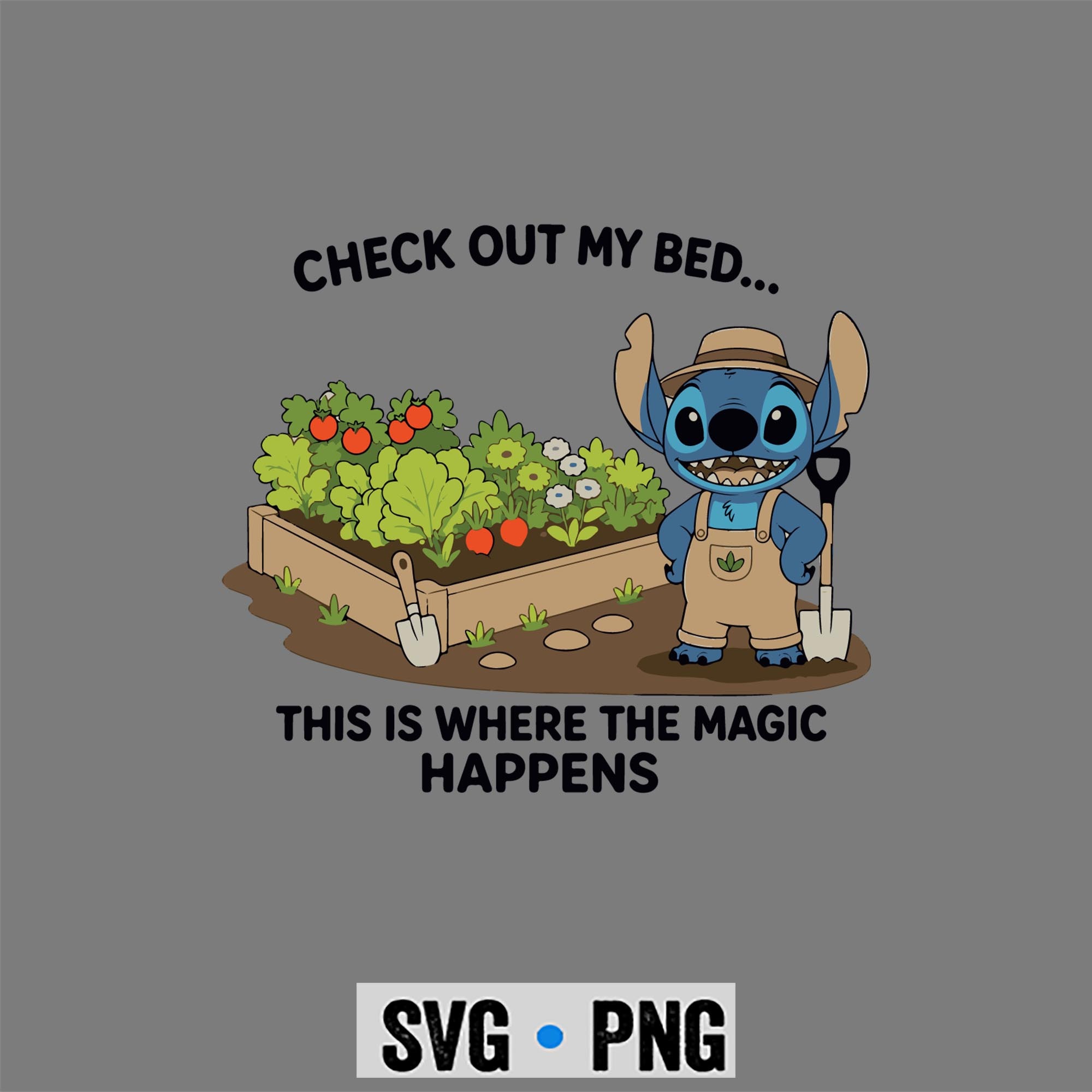 Stitch Gardening SVG, Stitch Check Out My Bed This Where The Magic Happens Gardener SVG PNG 1 Stitch Gardening SVG, Stitch Check Out My Bed This Where The Magic Happens Gardener SVG PNG