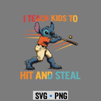 Stitch Teach Baseball SVG, Stitch I Teach Kids to Hit and Steal Baseball SVG PNG
