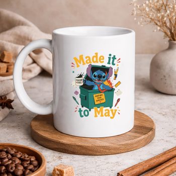 StitchMadeIttoMayDumpsterTeacherLastDayofSchoolmug