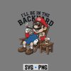 SuperMarioIWillBeinTheBackyardCigar