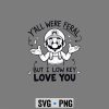 Super Mario Low Key SVG, Super Mario Y all were Feral But I Low Key Love You Funny SVG PNG 7 SuperMarioYallwereFeralButILowKeyLoveYouFunny