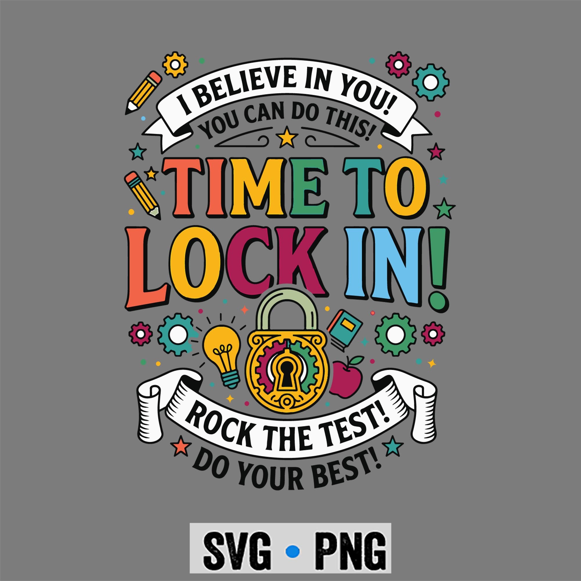 Test Day SVG, Time to Lock in Teacher You Got This Test Day State Testing SVG PNG 1 Test Day SVG, Time to Lock in Teacher You Got This Test Day State Testing SVG PNG