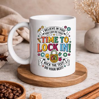 Test Day SVG, Time to Lock in Teacher You Got This Test Day State Testing SVG PNG 5 TimetoLockinTeacherYouGotThisTestDayStateTestingmug