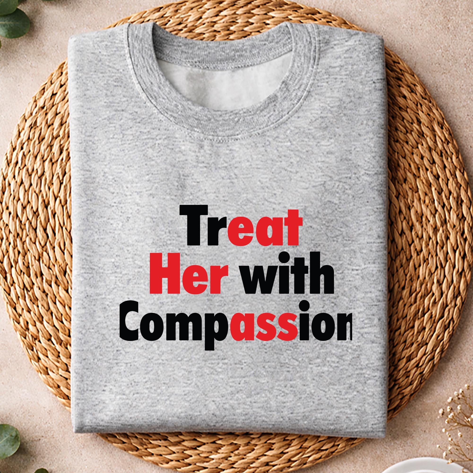 Treat Compassion SVG, Treat Her with Compassion SVG PNG 2 Treat Compassion SVG, Treat Her with Compassion SVG PNG - Image 2