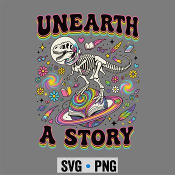 Bookworm Dinosaur, Unearth A Story Bookworm Student Summer Reading Space SVG PNG