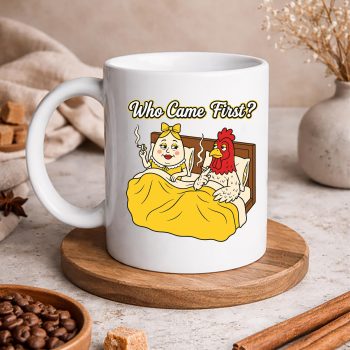 Chicken, WHO Came First The Chicken Or The Egg SVG PNG 5 WHOCameFirstTheChickenOrTheEggmug