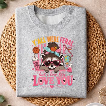 Alternative view of Feral Teacher Raccoon SVG, Y All were Feral But I Lowkey Love You Teacher Raccoon SVG PNG