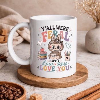 YallwereFeralButILowKeyLoveYouLabubuIcedCoffeemug