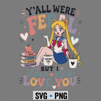 Sailor Moon, Y all were Feral But I Low Key Love You Sailor Moon Iced Coffee SVG PNG