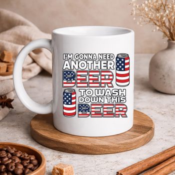 Beer Need Beer SVG, Beer Im Gonna Need Other Beer 4th of July SVG PNG 5 BeerImGonnaNeedOtherBeer4thofJulymug