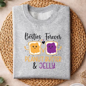 BestiesForeverGirlfriendBestFriendPeanutButterJellysweater