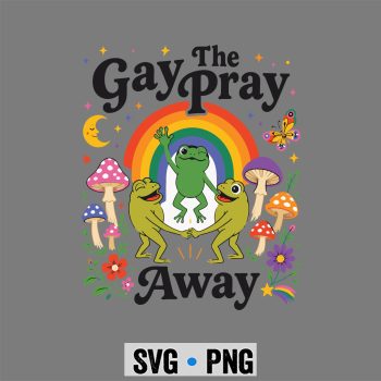 Gay Pray Frogs SVG, Gay The Pray Away Rainbow Meme Frogs LGBT Pride LGBTQ SVG PNG