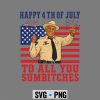 Happy4thofJulytoAllYouSumbitches