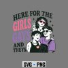 HereforTheGirlsGaysTheysLGBTGayPrideProudAlly