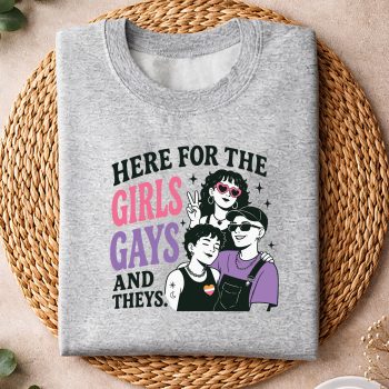 Alternative view of Girls Gays Theys SVG, Here for The Girls Gays Theys LGBT Gay Pride Proud Ally SVG PNG