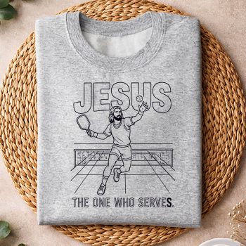 Alternative view of Pickleball SVG, Jesus The One Who Serves Funny Pickleball SVG PNG