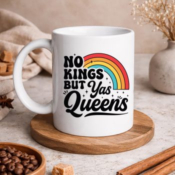 NoKingsButYasQueensRetroEqualityRainbowLGBTQPridemug