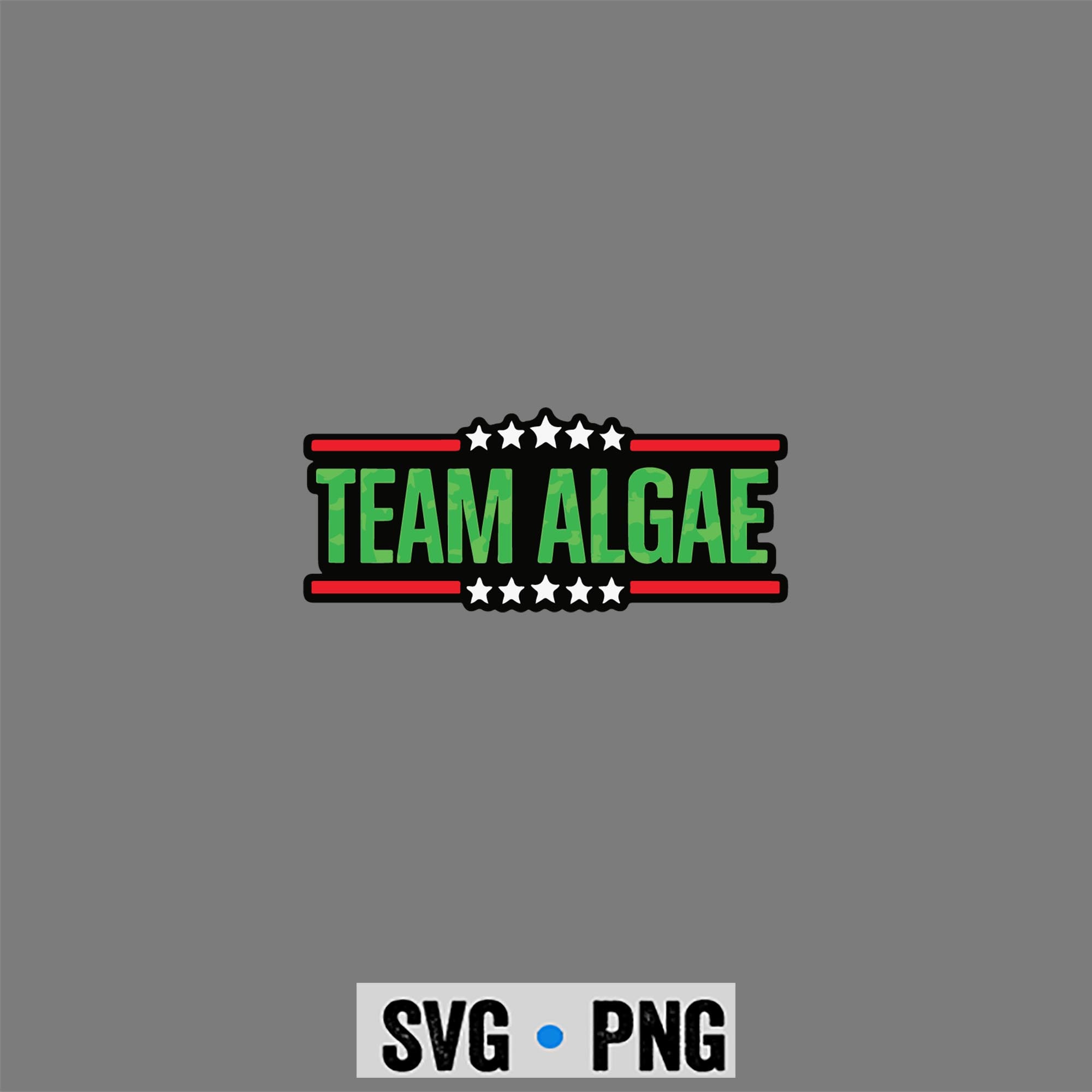 Team Algae SVG, Team Algae Meme SVG PNG 1 Team Algae SVG, Team Algae Meme SVG PNG