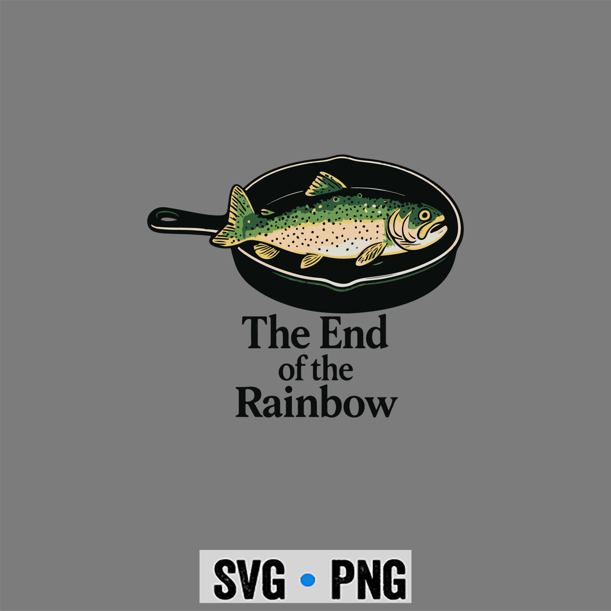 Rainbow Trout SVG, The End of The Rainbow Funny Trout Fishing SVG PNG 1 Rainbow Trout SVG, The End of The Rainbow Funny Trout Fishing SVG PNG