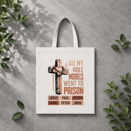 All My Role Models Went To Prison Christians Church Events PNG SVG 3 All My Role Models Went To Prison Christians Church Events PNG SVG