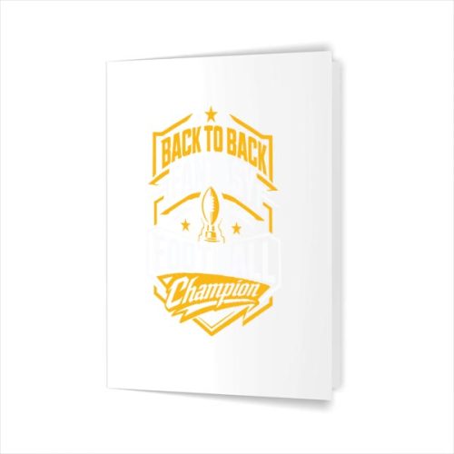 Back To Back Fantasy Football Champion Greeting Card 1 Back To Back Fantasy Football Champion Greeting Card