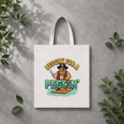 Beggin For A Peggin Pirate Inappropriate PNG SVG