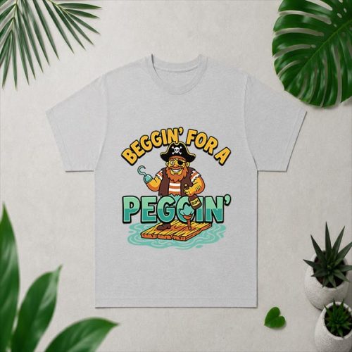 Beggin For A Peggin Pirate Inappropriate PNG SVG