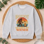 Bigfoot Grabbed My Wiener Sasquatch Joke PNG SVG