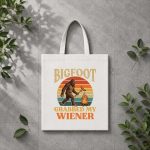 Bigfoot Grabbed My Wiener Sasquatch Joke PNG SVG