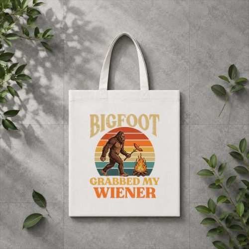 Bigfoot Grabbed My Wiener Sasquatch Joke PNG SVG 3 Bigfoot Grabbed My Wiener Sasquatch Joke PNG SVG