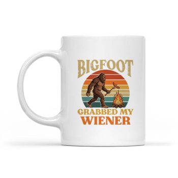 Homepage 31 Bigfoot Grabbed My Wiener Sasquatch Joke Mug
