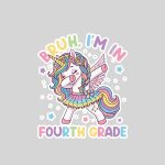 Bruh Im In 4th Grade Dab Unicorn Girls Back To School Sticker