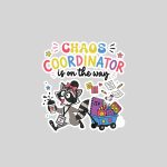 Chaos Coordinator Is On The Way Sped Teacher Raccoon Sticker