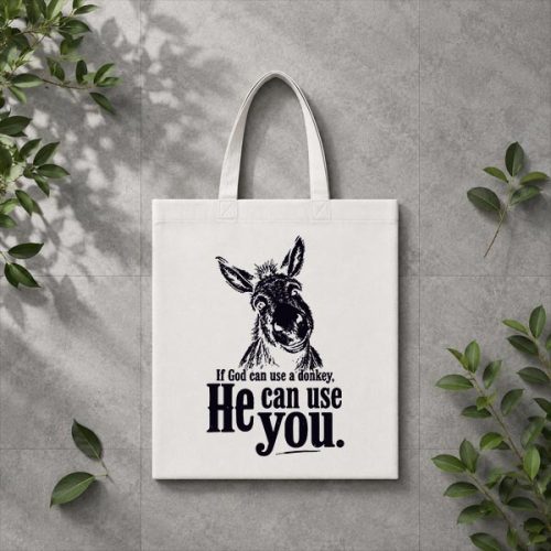 Christian If God Can Use A Donkey He Can Use You PNG SVG 3 Christian If God Can Use A Donkey He Can Use You PNG SVG