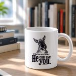 Christian If God Can Use A Donkey He Can Use You Mug