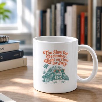 Christmas20In20July20Turtle20Too20Slow20Mug202.jpg