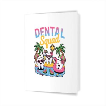 Homepage 52 Dental Squad Summerth Dentist Hygienist Greeting Card