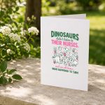 Dinosaur Didnt Listen To Their Nurses Rn Cna Nicu Rn Greeting Card