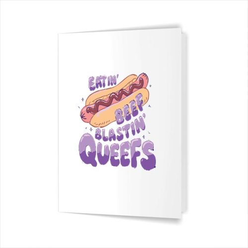 Eatin Beef Blastin Queefs Hotdog Embarrassing Greeting Card 1 Eatin Beef Blastin Queefs Hotdog Embarrassing Greeting Card