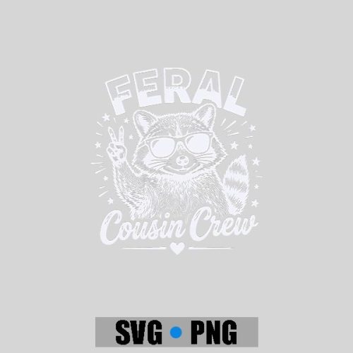 Feral Cousin Crew Girls Vintage PNG SVG