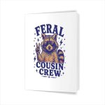 Feral Cousin Crew Girls Vintage Greeting Card