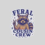 Feral Cousin Crew Girls Vintage Sticker