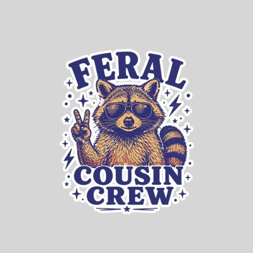 Feral Cousin Crew Girls Vintage Sticker 1 Feral Cousin Crew Girls Vintage Sticker