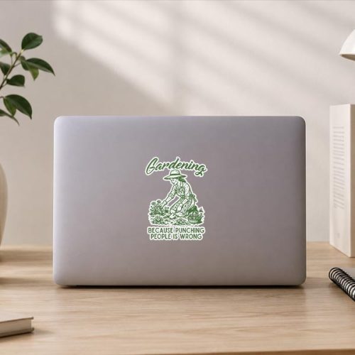 Gardening Because Punching People Wrong Gardener Sticker 3 Gardening Because Punching People Wrong Gardener Sticker