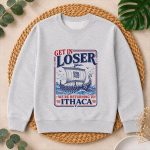 Get In Loser Returning To Ithaca Greek Mythology PNG SVG