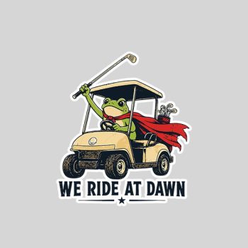 Homepage 156 Golf Cart We Ride At Dawn Frog Golf Sticker